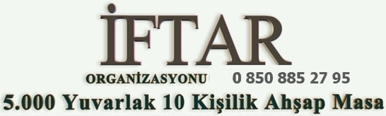 iftar mekanı kurulumu